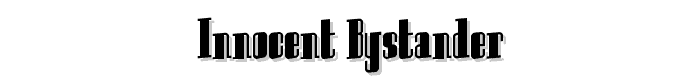 Innocent bystander font
